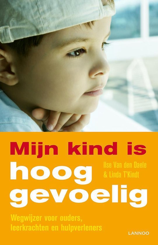 Mijn kind is hooggevoelig