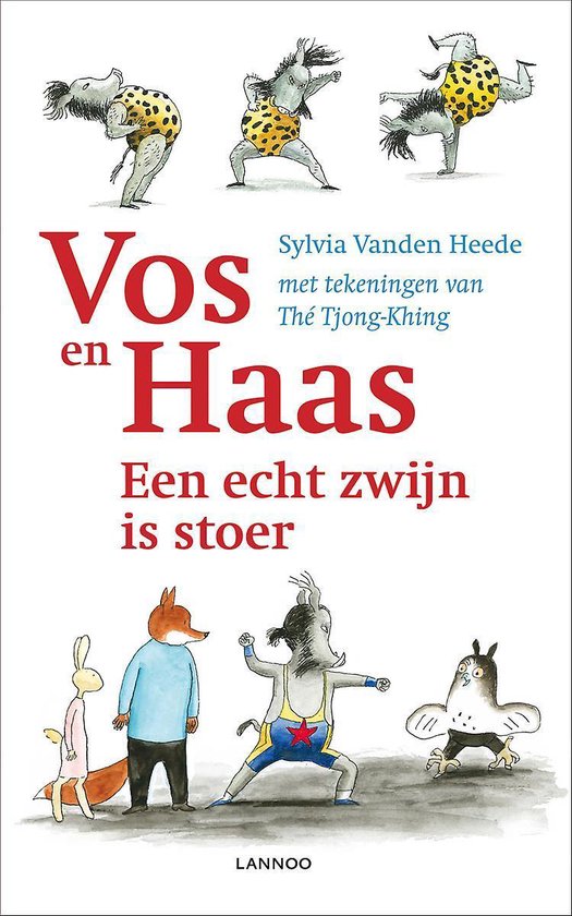 Vos en Haas - Een echt zwijn is stoer