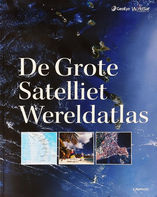 De grote satelliet wereldatlas