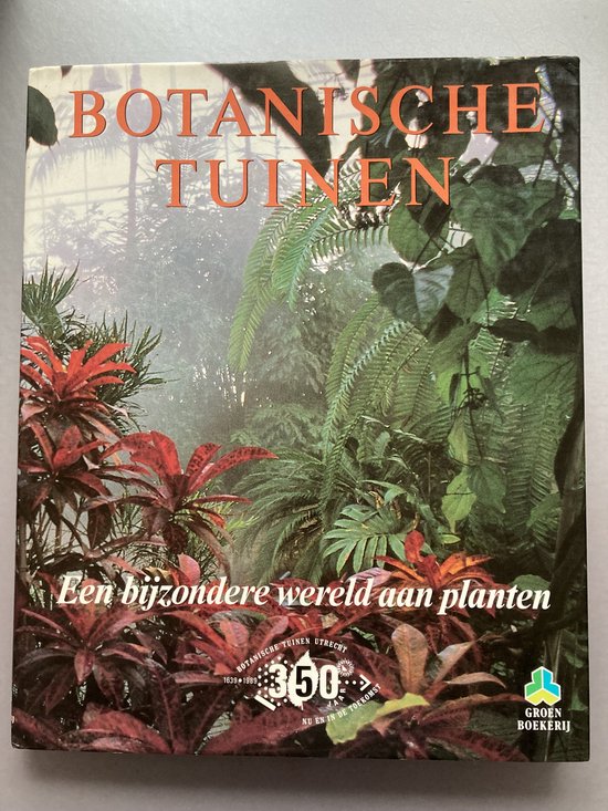 BOTANISCHE TUINEN