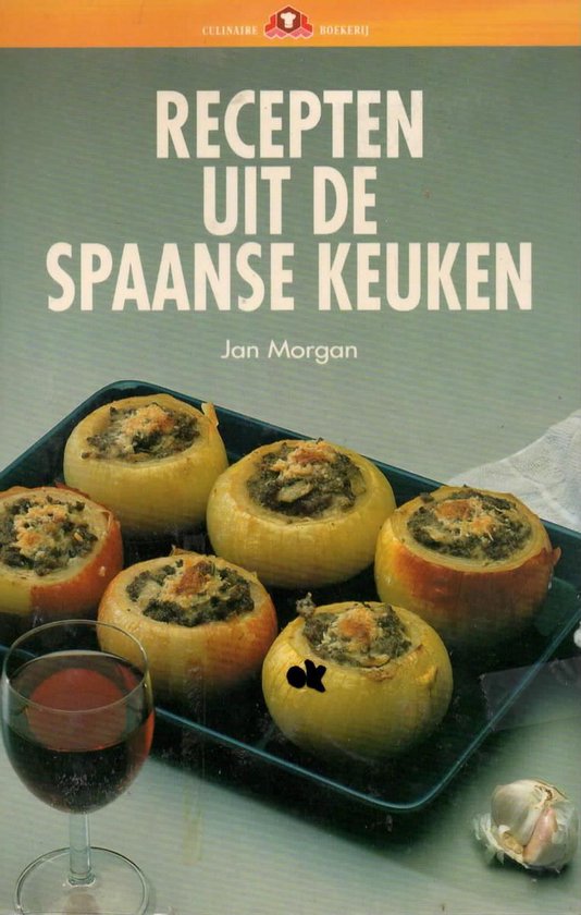 RECEPTEN UIT DE SPAANSE KEUKEN