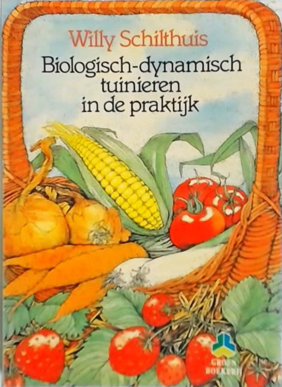 Biologisch-dynamisch tuinieren in de praktijk