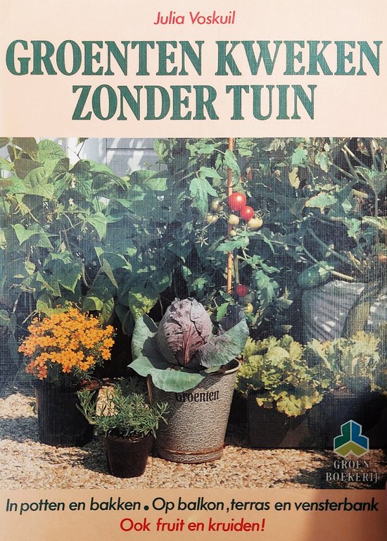 Groenten kweken zonder tuin