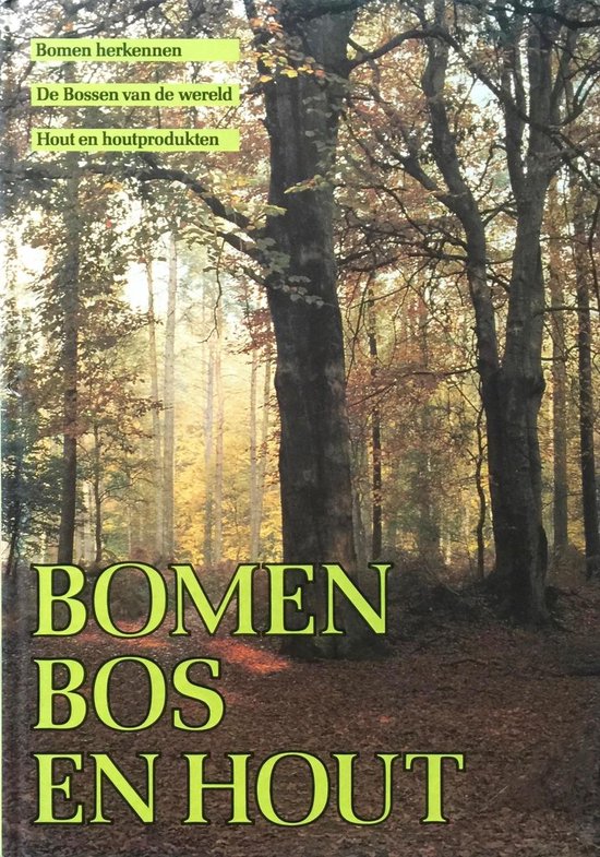 BOMEN,BOS EN HOUT