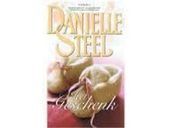 Het geschenk   Danielle Steel & D. Steel