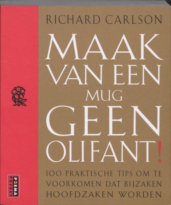 Maak van een mug geen olifant !