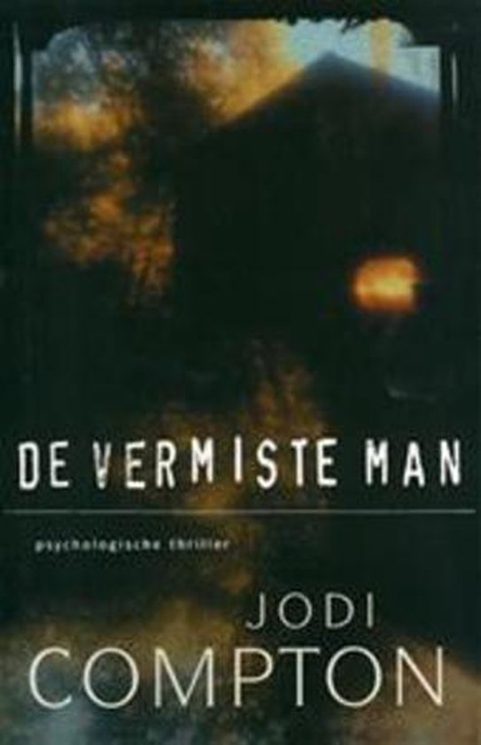 De vermiste man