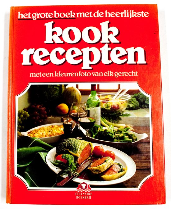 GROTE BOEK HEERLIJKSTE KOOKRECEPTEN