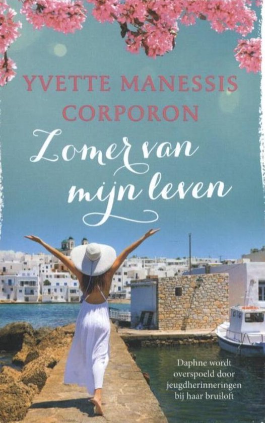 De zomer van mijn leven - Yvette Manessis Corporon