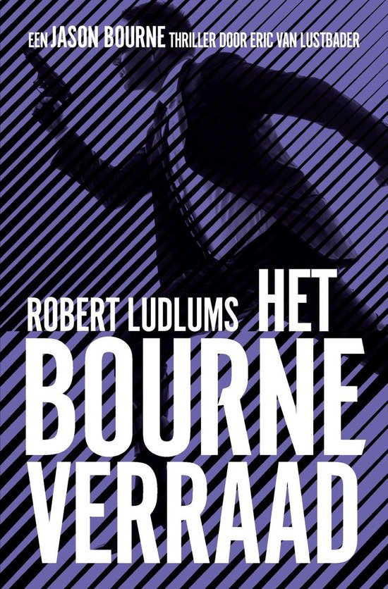 Jason Bourne 5 - Het Bourne verraad