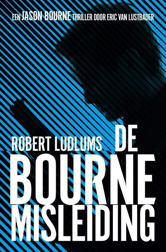 Jason Bourne 7 - De Bourne Misleiding