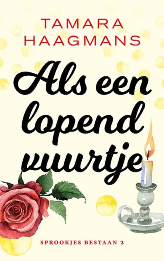 Sprookjes bestaan 2 - Als een lopend vuurtje