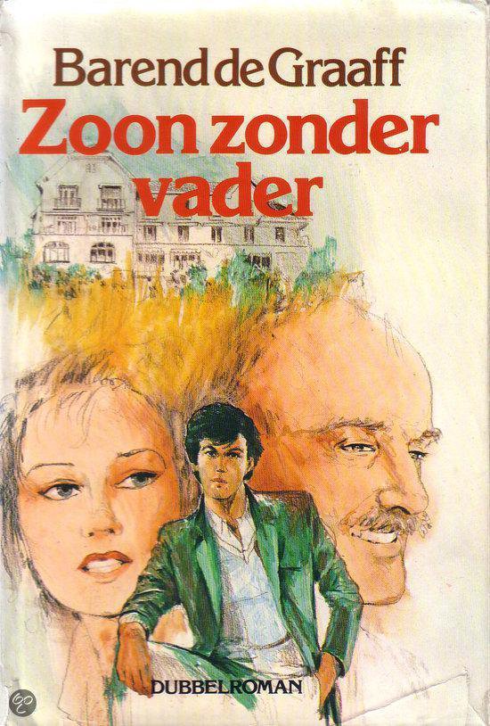 Zoon zonder vader & De andere weg