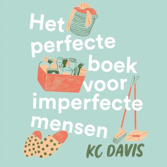 Het perfecte boek voor imperfecte mensen