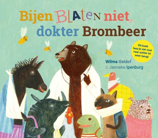 Bijen blaten niet, dokter Brombeer