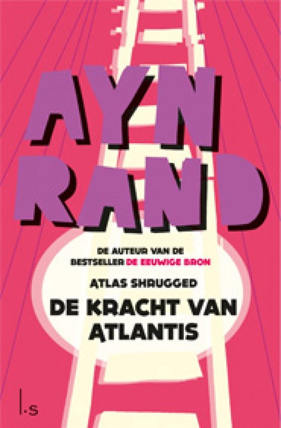 De kracht van Atlantis (Atlas Shrugged)