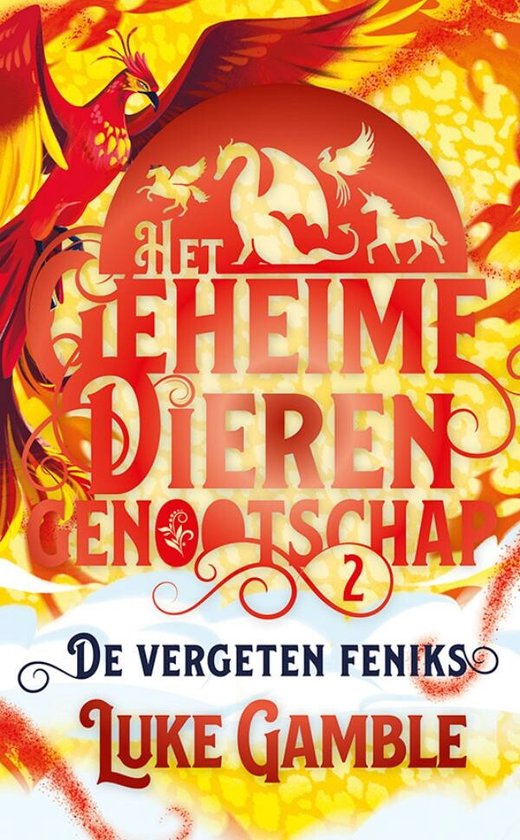 Het geheime dierengenootschap 2 - De vergeten Feniks