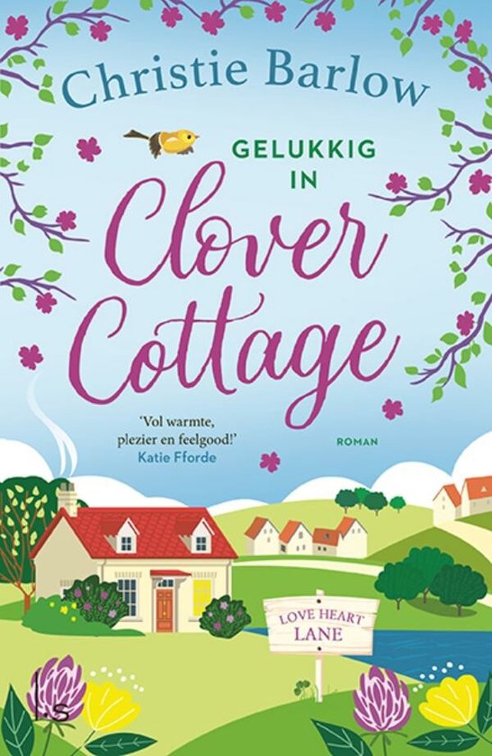 Love Heart Lane 3 - Gelukkig in Clover Cottage