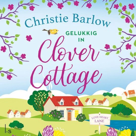 Gelukkig in Clover Cottage