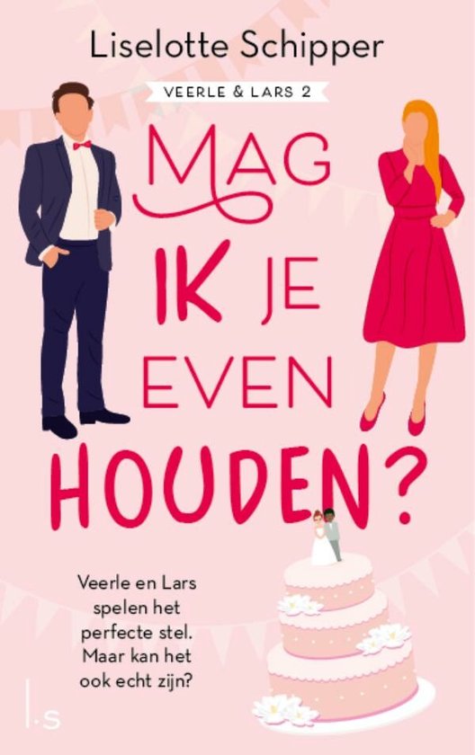 Veerle en Lars 2 - Mag ik je even houden?