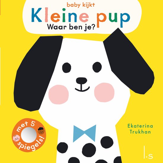 Baby kijkt - Kleine pup, waar ben je?