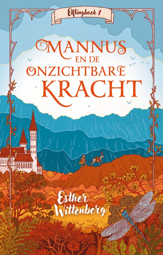 Elflingboek 1 - Mannus en de onzichtbare kracht