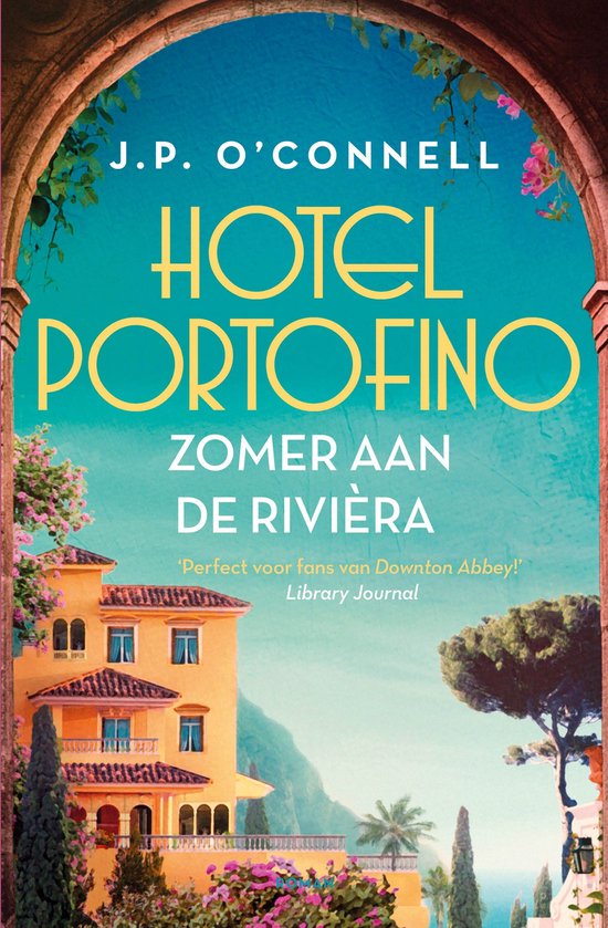 Hotel Portofino - Hotel Portofino - Zomer aan de Rivièra