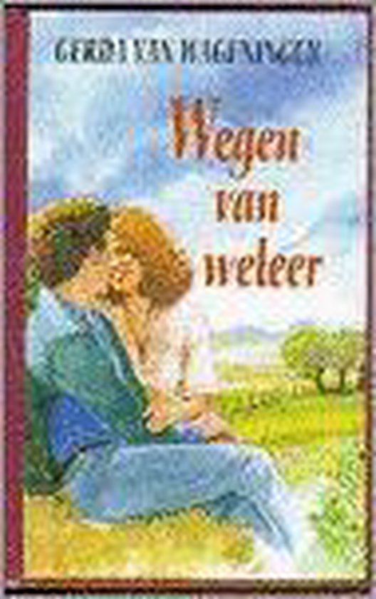 Wegen van weleer