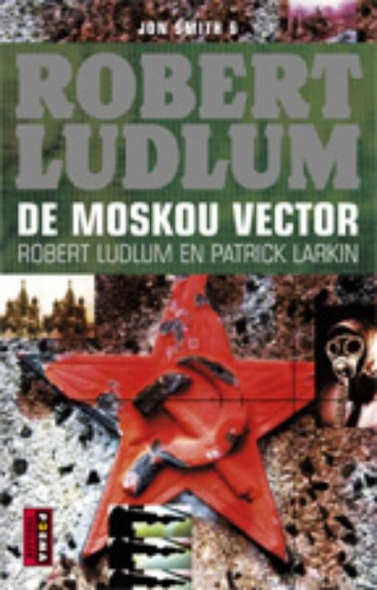 De Moskou Vector (6 Jon Smith-Thriller)