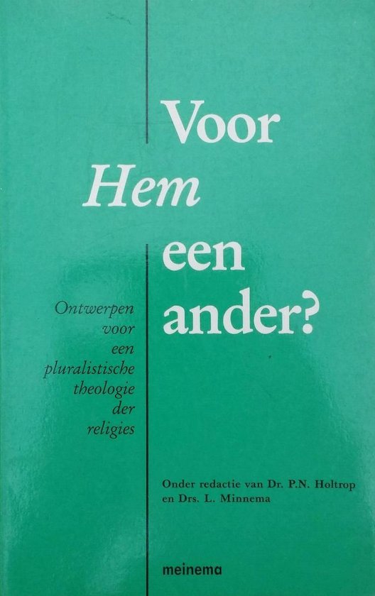 Voor hem een ander