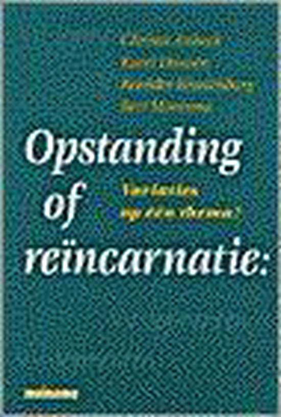 OPSTANDING OF REINCARNATIE