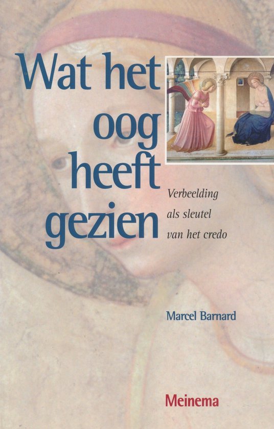 Wat het oog heeft gezien