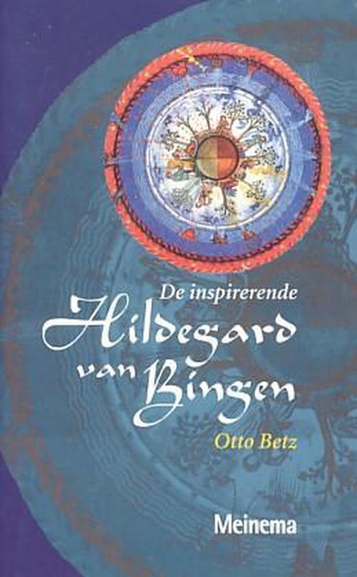 INSPIRERENDE HILDEGARD VAN BINGEN