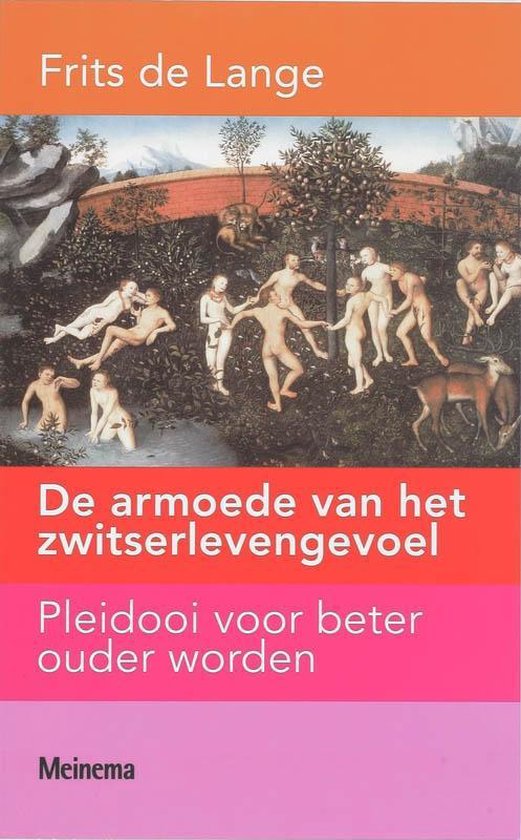 De armoede van het zwitserlevengevoel