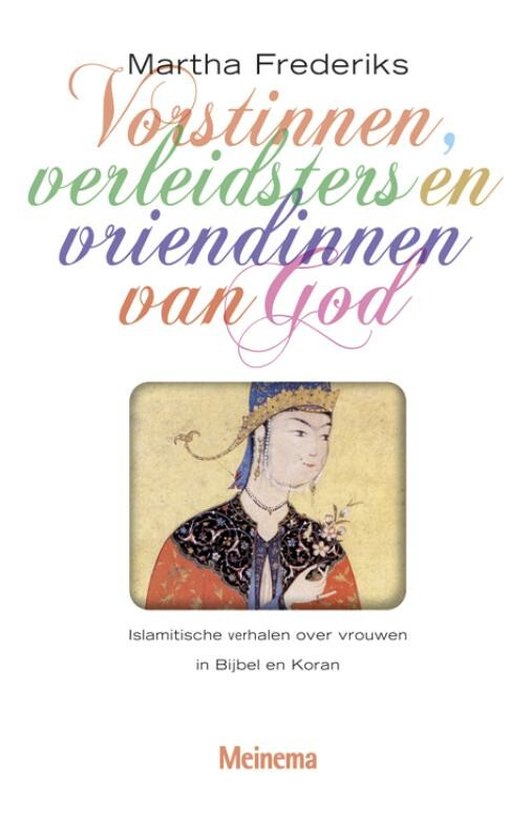 Vorstinnen, verleidsters en vriendinnen van God