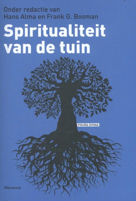 Figura divina 3 -   Spiritualiteit van de tuin