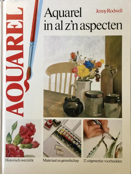 Aquarel in al z'n aspecten