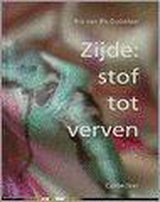 Zijde: stof tot verven