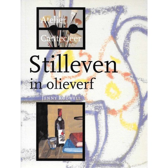 Stilleven in olieverf