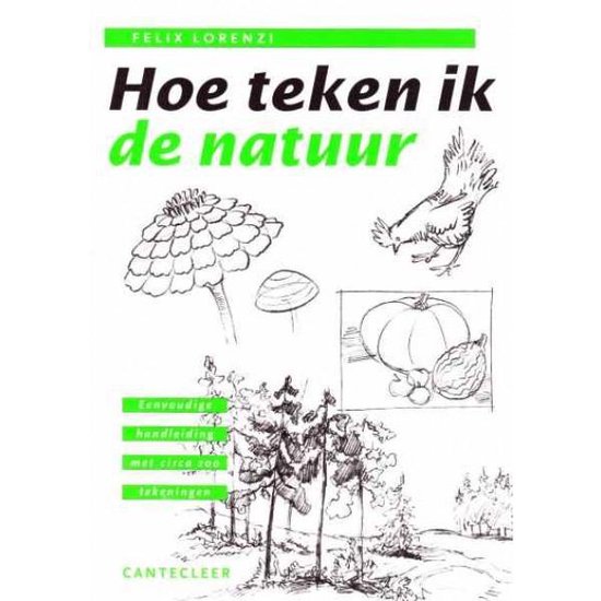 Hoe Teken Ik De Natuur