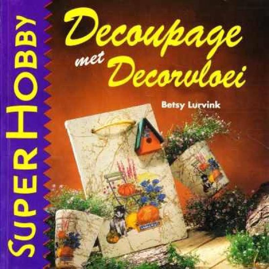 Decoupage met Decorvloei