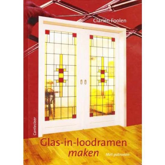 Glas-In-Loodramen Maken / Druk Heruitgave