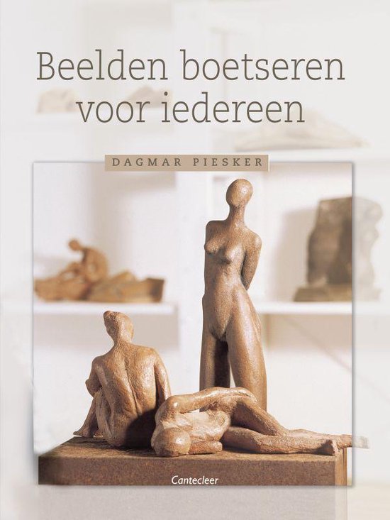 Beelden Boetseren Voor Iedereen