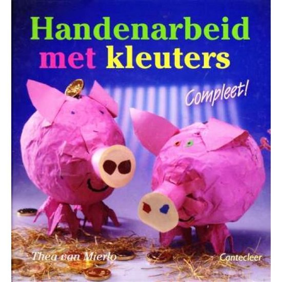 Handenarbeid met kleuters compleet