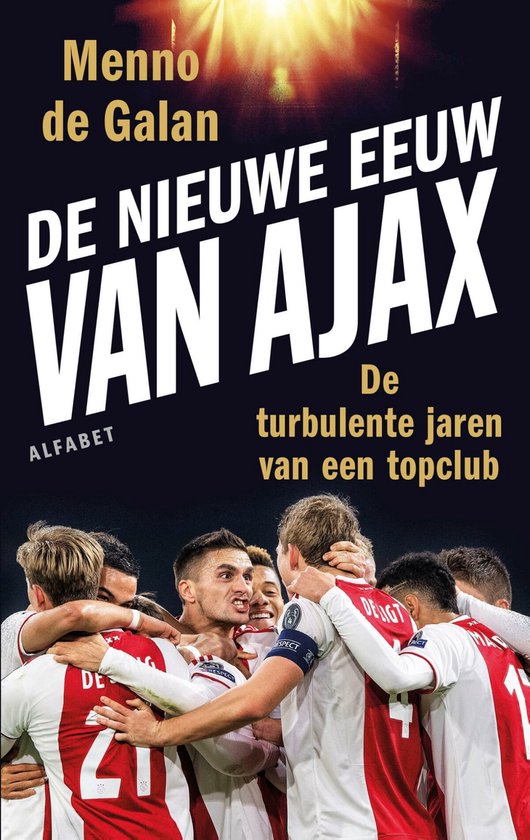 De nieuwe eeuw van Ajax