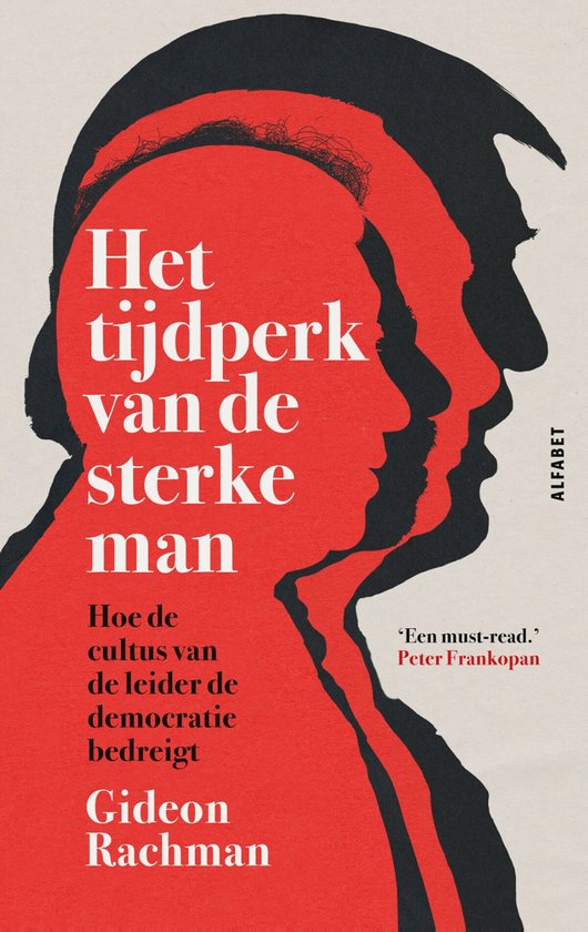 Het tijdperk van de sterke man