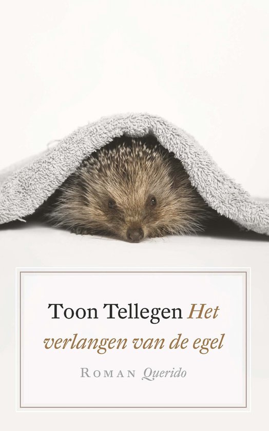 Het verlangen van de egel