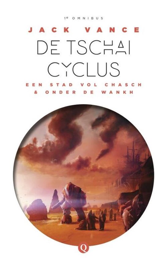 De Tschai-cyclus 1 - De Tschai-cyclus: Een stad vol Chasch & onder de Wankh