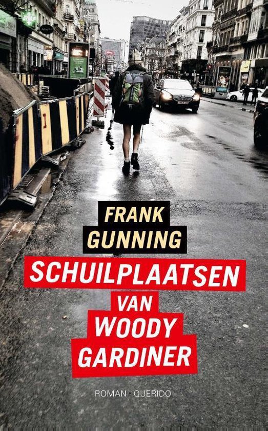 Schuilplaatsen van Woody Gardiner