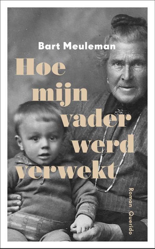 Hoe mijn vader werd verwekt